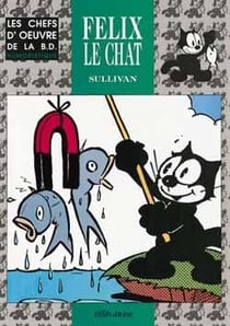 Chefs d'oeuvre BD populaire Tome 4 - Félix le chat