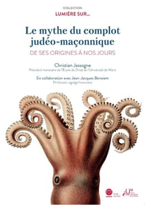 Le mythe du complot judéo-maçonnique