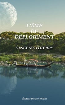 L'ÂME DU DÉPLOIEMENT