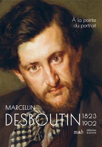 Marcelin Desboutin (1823-1902) à la pointe du portrait