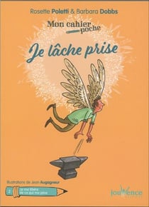 Mon cahier poche : je lâche prise