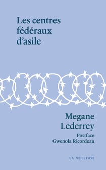 Les centres fédéraux d'asile