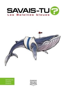 Savais-tu ? : Les baleines bleues