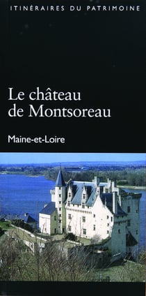 Le château de Montsoreau - Maine-et-Loire