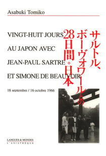 28 jours au japon avec J-P.sartre et s.de beauvoir