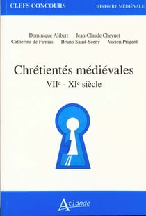 Chrétientés médiévales VIIe-XIe siècle