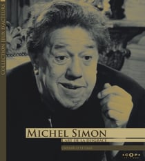 Michel simon - l'art de la disgrâce