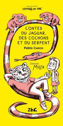 Contes du jaguar, des cochons et du serpent