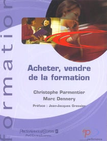 ACHETER, VENDRE DE LA FORMATION