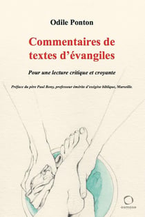Commentaires de textes d'Evangiles - pour une lecture critique et croyante