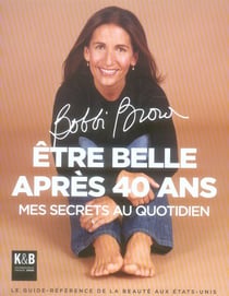 Être belle après 40 ans - mes secrets au quotidien