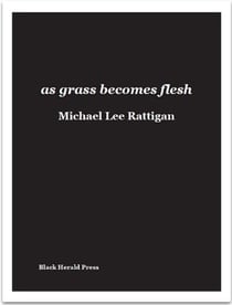 As grass becomes flesh