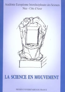 Science en mouvement (la) - actes du colloque 3 avril 2004