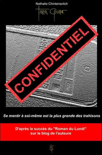 Confidentiel - se mentir à soi-même est la plus grande des trahisons