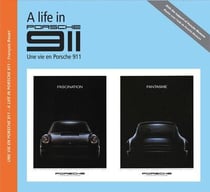 Une vie en porsche 911 - a life in porsche 911 - edition bilingue
