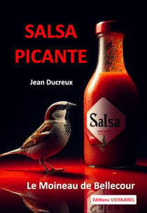 SALSA PICANTE : Le Moineau de Bellecour