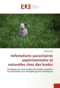 Infestations parasitaires experimentales et naturelles chez des brebis