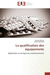 La qualification des equipements - application a une ligne de conditionnement