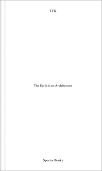 The earth is architecture