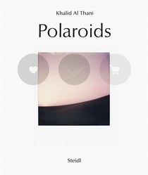 Khalid Al Thani : Polaroids