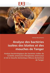 Analyse des bacteries isolees des blattes et des mouches de tanger