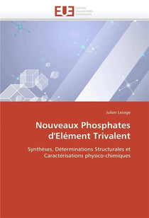 Nouveaux phosphates d'element trivalent