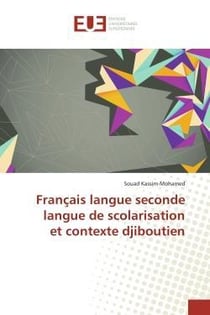 Francais langue seconde langue de scolarisation et contexte djiboutien