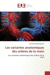 Les variantes anatomiques des artères de la main : Les variantes anatomiques des artères de la main