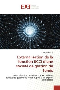 Externalisation de la fonction RCCI d'une société de gestion de fonds