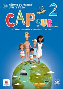 Cap sur 2 : FLE - A1.2 - livre de l'élève