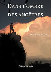 Dans l'ombre des ancêtres