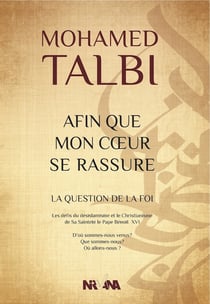 Afin que mon coeur se rassure - la question de la foi