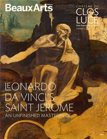 Leonardo Da Vinci's Saint Jerome, an unfinished masterpiece - Château du Clos Lucé