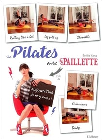 Le pilates avec paillette - aujourd'hui je m'y mets !
