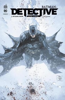 Batman - detective Tome 3 : de sang-froid