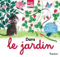 DOCS A SUIVRE : QUI SE CACHE DANS LE JARDIN
