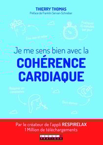 Je me sens bien avec la cohérence cardiaque
