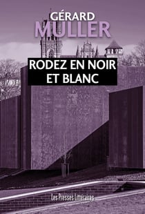 Rodez en noir et blanc