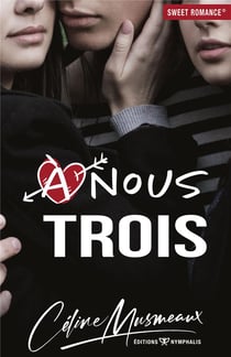 À nous trois