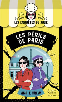 Les enquêtes de Julie : Les périls de Paris