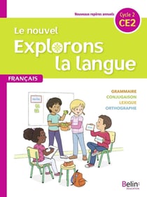 Le nouvel explorons la langue - CE2 - manuel élève (édition 2020)