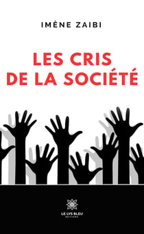 Les cris de la société