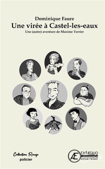 Une virée à Castel-les-eaux : une (autre) aventure de Maxime Terrier