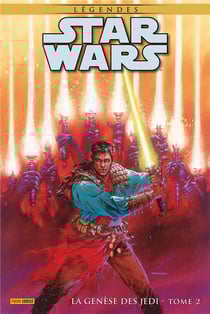 Star Wars - légendes - la genèse des Jedi Tome 2
