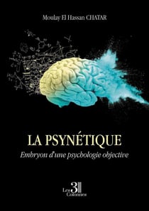 La psynétique : embryon d'une psychologie objective