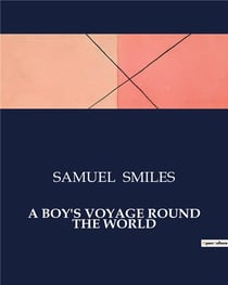 A boy's voyage round the world
