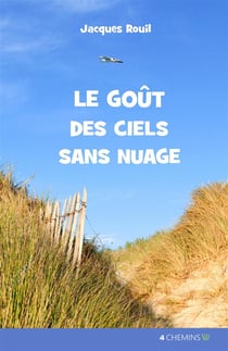 Le goût des ciels sans nuages