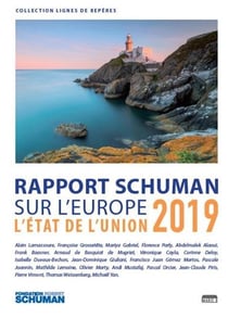 L'état de l'Union 2019 - Rapport Schuman sur l'Europe