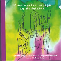 L'incroyable voyage de madeleine