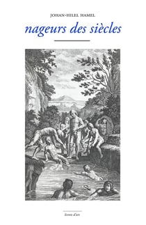 Nageurs des siècles : Une anthologie de la nage